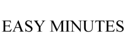 EASY MINUTES trademark