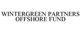 WINTERGREEN PARTNERS OFFSHORE FUND trademark