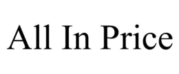 ALL IN PRICE trademark