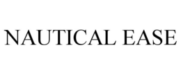 NAUTICAL EASE trademark