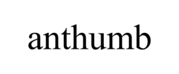ANTHUMB trademark