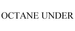 OCTANE UNDER trademark
