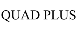 QUAD PLUS trademark