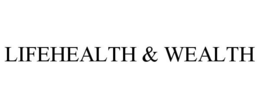 LIFEHEALTH & WEALTH trademark