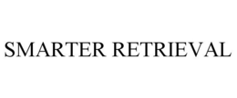 SMARTER RETRIEVAL trademark