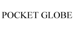 POCKET GLOBE trademark