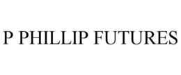 P PHILLIP FUTURES trademark