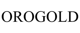 OROGOLD trademark