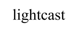 LIGHTCAST trademark