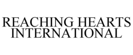 REACHING HEARTS INTERNATIONAL trademark