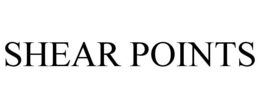 SHEAR POINTS trademark