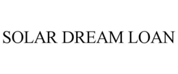 SOLAR DREAM LOAN trademark
