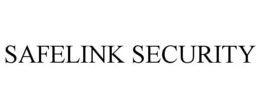 SAFELINK SECURITY trademark