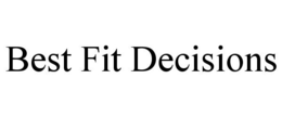 BEST FIT DECISIONS trademark