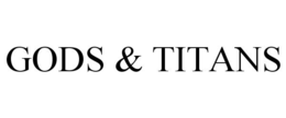 GODS & TITANS trademark