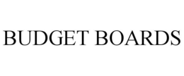 BUDGET BOARDS trademark