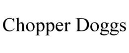 CHOPPER DOGGS trademark