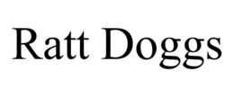 RATT DOGGS trademark