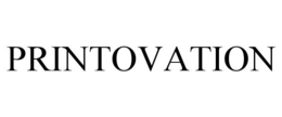 PRINTOVATION trademark