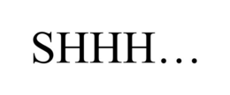 SHHH... trademark