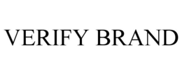 VERIFY BRAND trademark