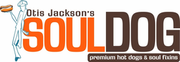 OTIS JACKSON'S SOUL DOG PREMIUM HOT DOGS & SOUL FIXINS trademark