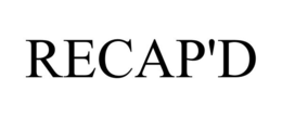 RECAP'D trademark