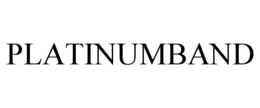 PLATINUMBAND trademark