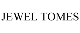 JEWEL TOMES trademark