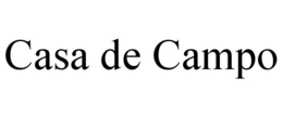CASA DE CAMPO trademark