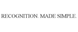 RECOGNITION. MADE SIMPLE. trademark