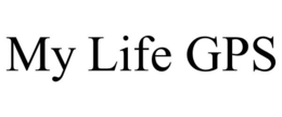 MY LIFE GPS trademark