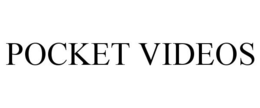 POCKET VIDEOS trademark