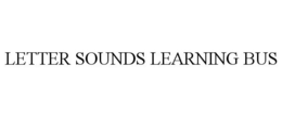 LETTER SOUNDS LEARNING BUS trademark