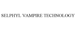 SELPHYL VAMPIRE TECHNOLOGY trademark