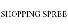 SHOPPING SPREE trademark