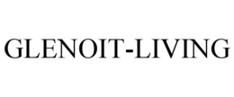 GLENOIT-LIVING trademark