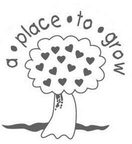 A · PLACE · TO · GROW trademark