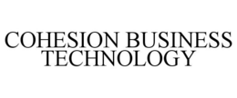 COHESION BUSINESS TECHNOLOGY trademark