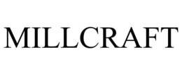 MILLCRAFT trademark