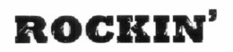 ROCKIN' trademark