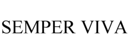 SEMPER VIVA trademark