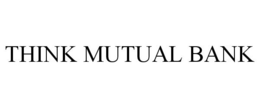 THINK MUTUAL BANK trademark
