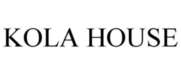 KOLA HOUSE trademark