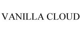 VANILLA CLOUD trademark