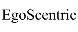 EGOSCENTRIC trademark