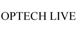 OPTECH LIVE trademark