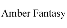 AMBER FANTASY trademark