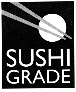 SUSHI GRADE trademark