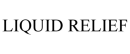LIQUID RELIEF trademark